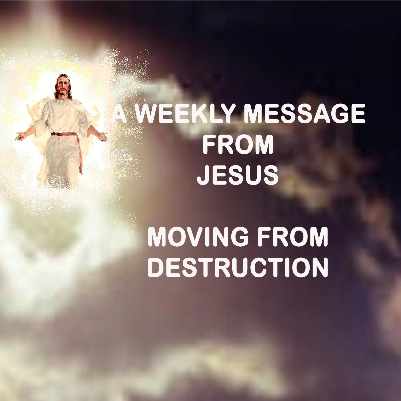 A Weekly Message From Jesus