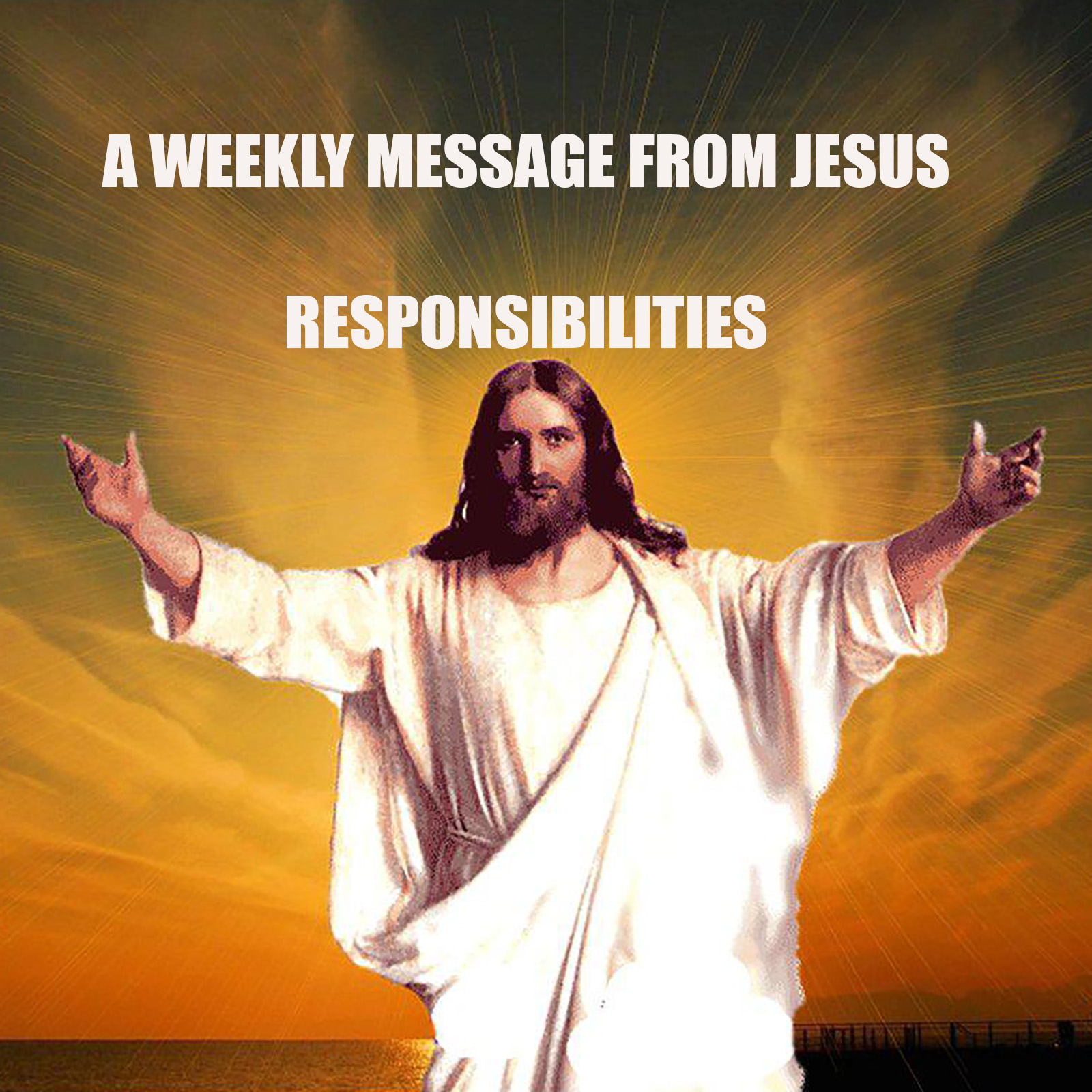 A Weekly Message From Jesus