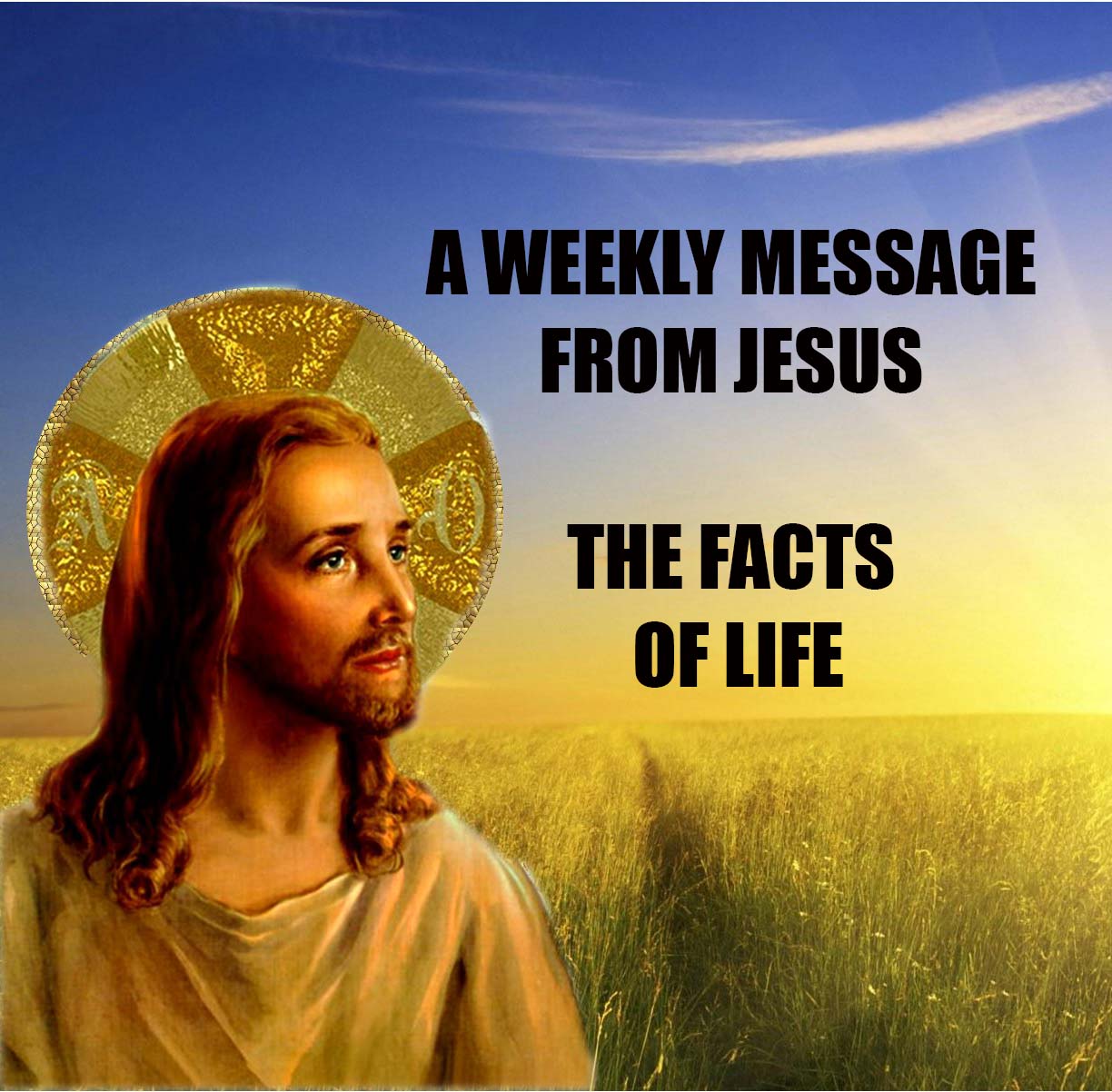 A Weekly Message From Jesus