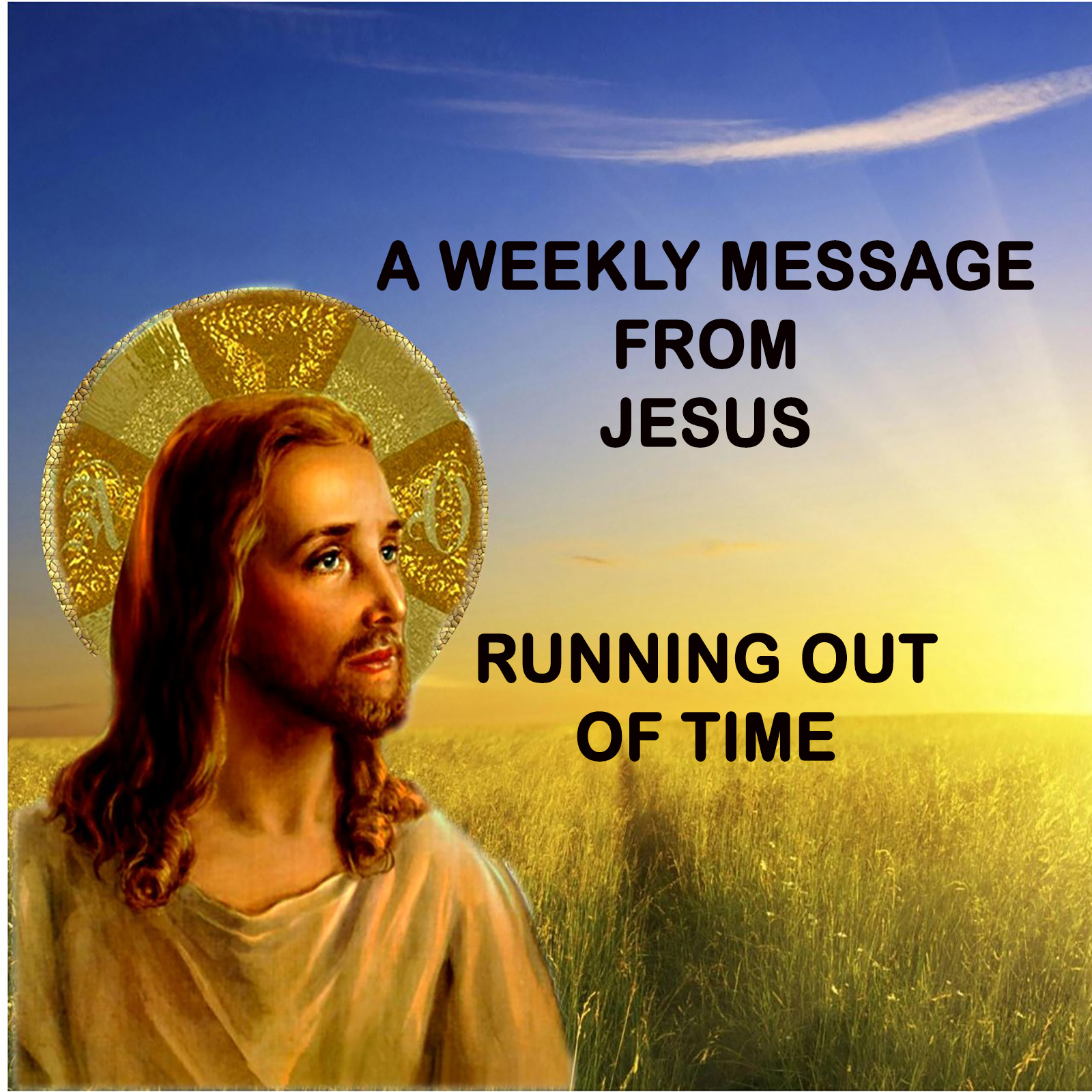 A Weekly Message From Jesus