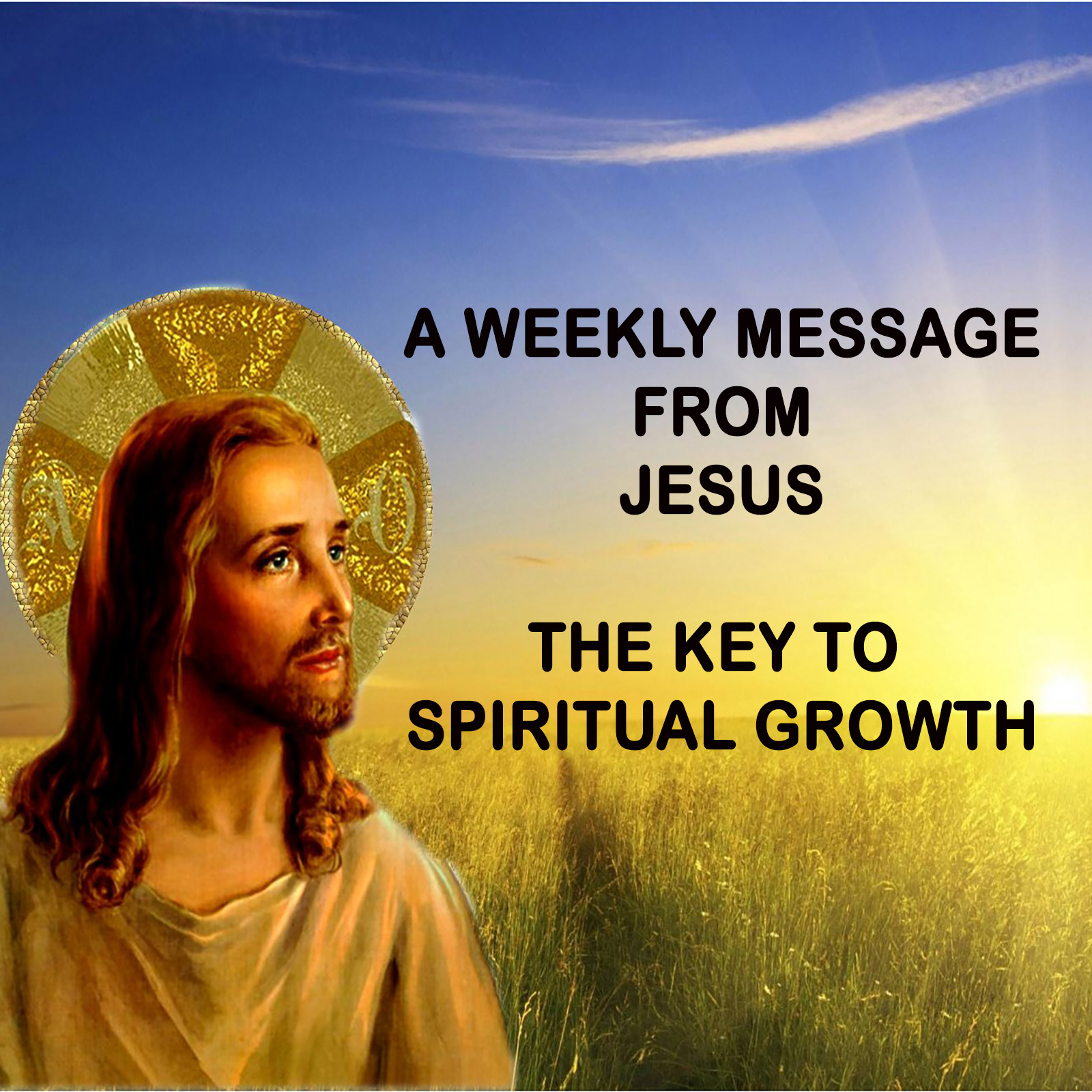 A Weekly Message From Jesus