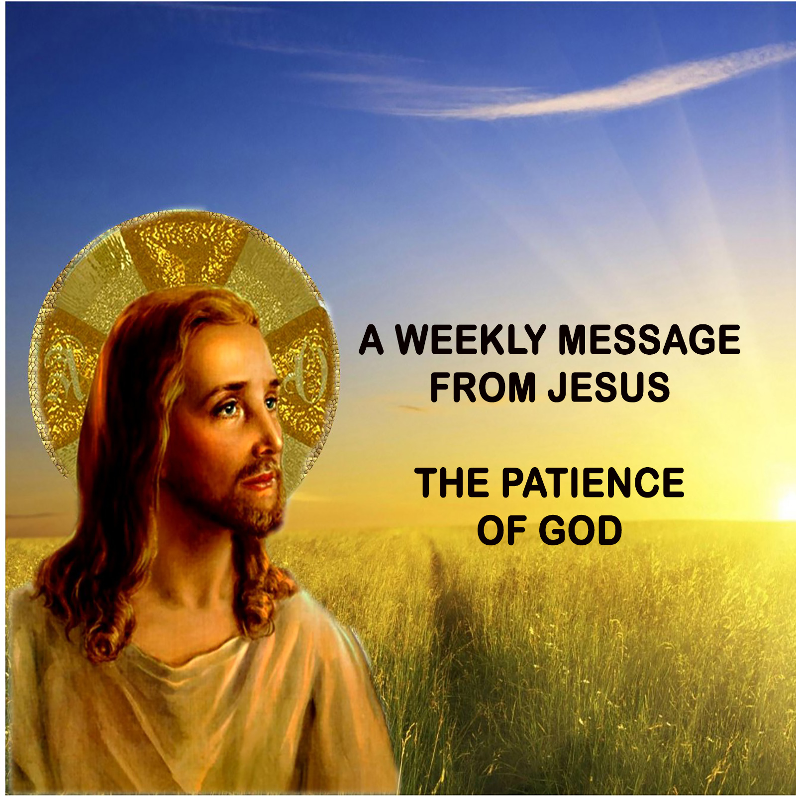 A Weekly Message From Jesus