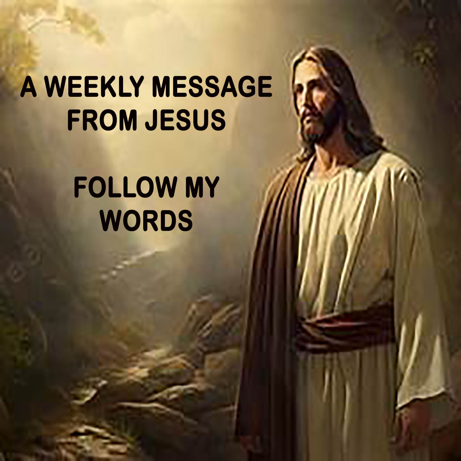 A Weekly Message From Jesus