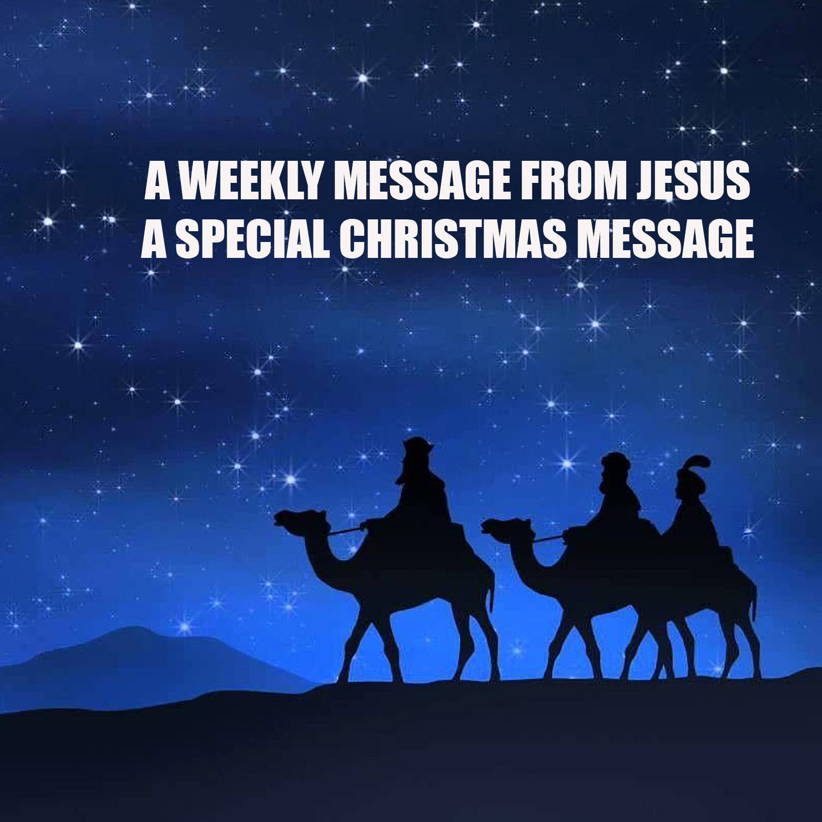 A Weekly Message From Jesus