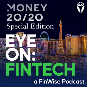 What are industry experts saying about financial trends and the future of fintech?