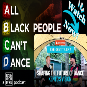 Eye-dentity_Episode 7: Kento - Envisioning the Future of Dance (日本語)