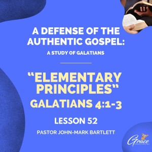 Elementary Principles | Lesson 52 | Bible Study