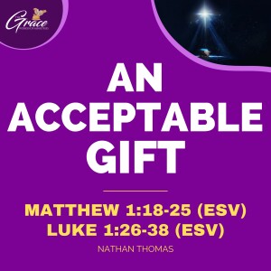 An Acceptable Gift | Sunday Sermon