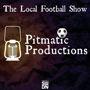 The Local Football Show - Ep3