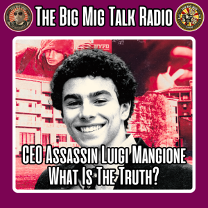 CEO ASSASSIN LUIGI MANGIONE WHAT IS THE TRUTH? |TBM-EP039