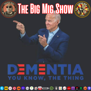Dementia Joe, You Know, the Thing |EP266
