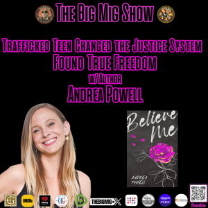 Trafficked Teen Changed The Justice System, Found True Freedom |EP356