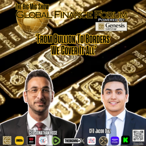 Global Finance Forum Powered By Genesis Gold Group |EP420