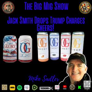 Jack Smith Drops Trump Charges. Cheers! |EP429