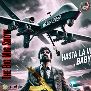 Cartels Running From Trump, Hasta La Vista |EP493