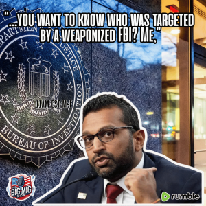 Kash Patel Going Scorched Earth |EP549