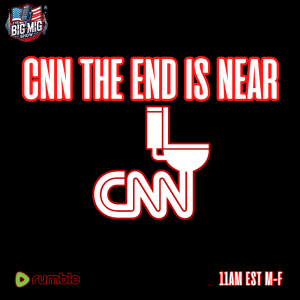 CNN The End Is Near |EP584