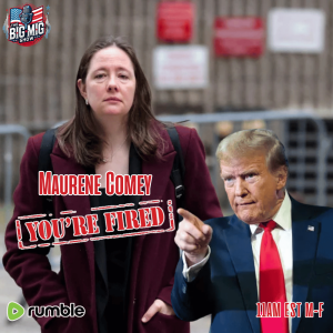 POLITICAL FIRESTORM: DOJ FIRES  Federal Prosecutor Maurene Comey |EP610
