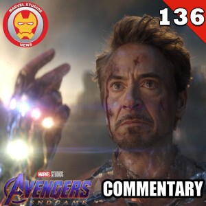 #136 Avengers: Endgame commentary