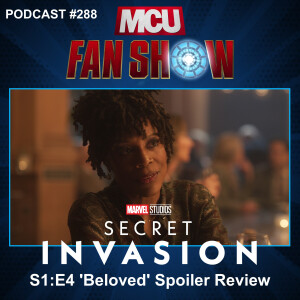 288 Secret Invasion - Episode 4 spoiler review