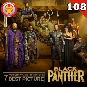 #108 Black Panther makes history with Best Picture Oscar nomination