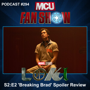 294 Loki S2:E2 ‘Breaking Brad’ spoiler review
