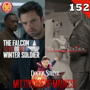 #152 Sam Raimi directing Doctor Strange 2, Marvel Disney+ footage, Captain Marvel sequel updates