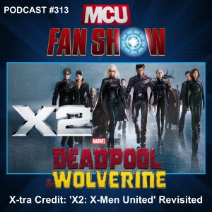 313 X-tra Credit: ‘X2: X-Men United’ revisited