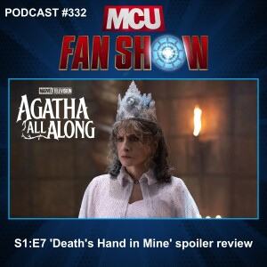 332 Agatha All Along S1:E7 ‘Death’s Hand in Mine’ spoiler review