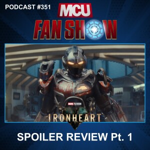 351 Ironheart spoiler review part 1