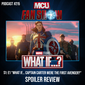 215 What If...? - Episode 1 spoiler review