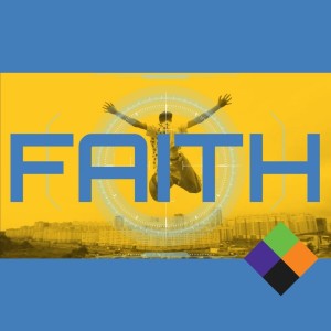 What is faith? (Faith series)