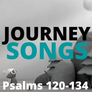 Journey Songs: A song to lead you into greater confidence in God