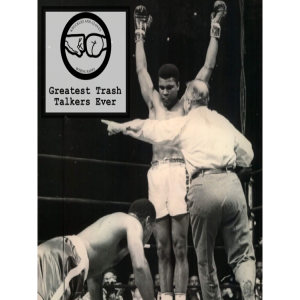 Boxing History - Greatest Trash Talkers Ever