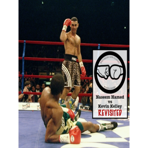 Naseem Hamed vs Kevin Kelley Revisited