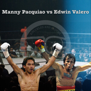 Mythical Matchup - Manny Pacquiao vs Edwin Valero