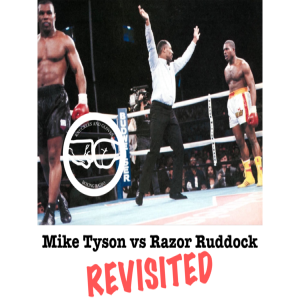 Mike Tyson vs Donovan ”Razor” Ruddock Revisited