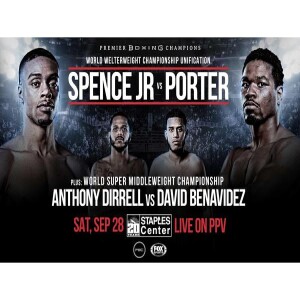 Errol Spence Jr. vs Shawn Porter Pre-fight Discussion