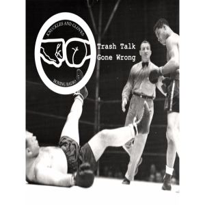 Boxing History - Trash Talk Gone Wrong