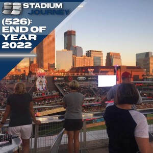 Stadium Journey (526): End Of Year 2022