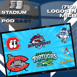 Logos In #MiLB - Stadium Journey #Sports & #Travel #Podcast (710)