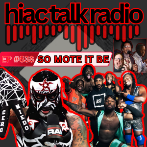 So Mote It Be | HIAC Talk Radio (638)