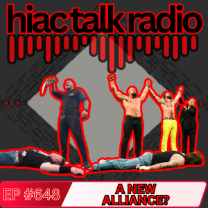 A New Alliance | HIAC Talk Radio (648)