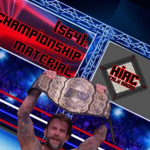 HIAC Talk Radio (564): Championship Material