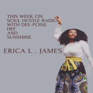 Erica L. James Soul Hustle 2-22-20