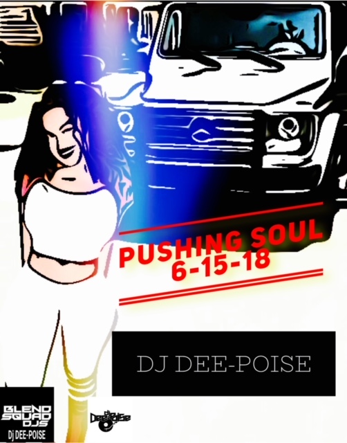 Pushin Soul 6-13-18