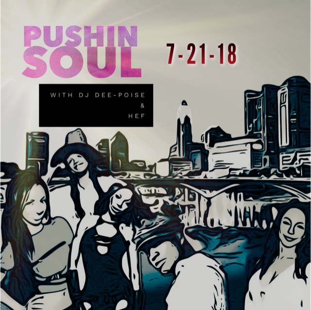 Pushin Soul 7-21-18