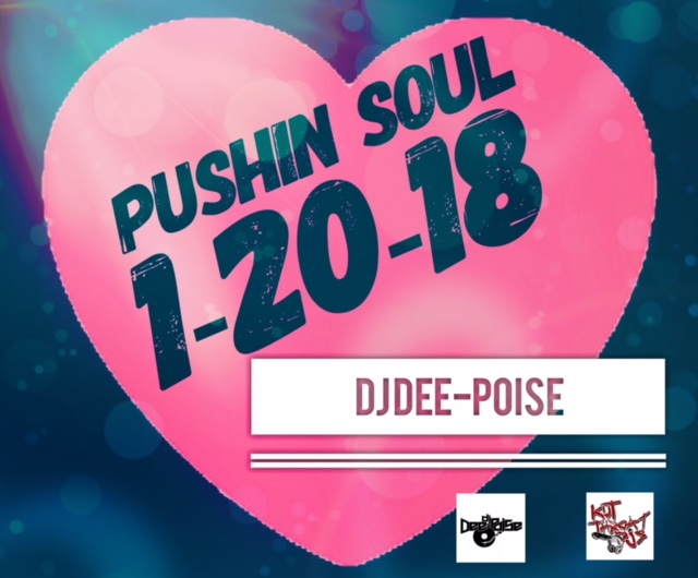 Pushin Soul 1-20-18