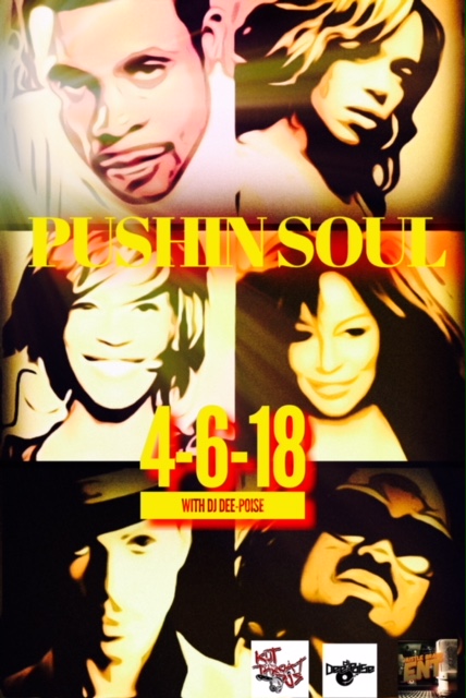 Pushin Soul 4-6-18