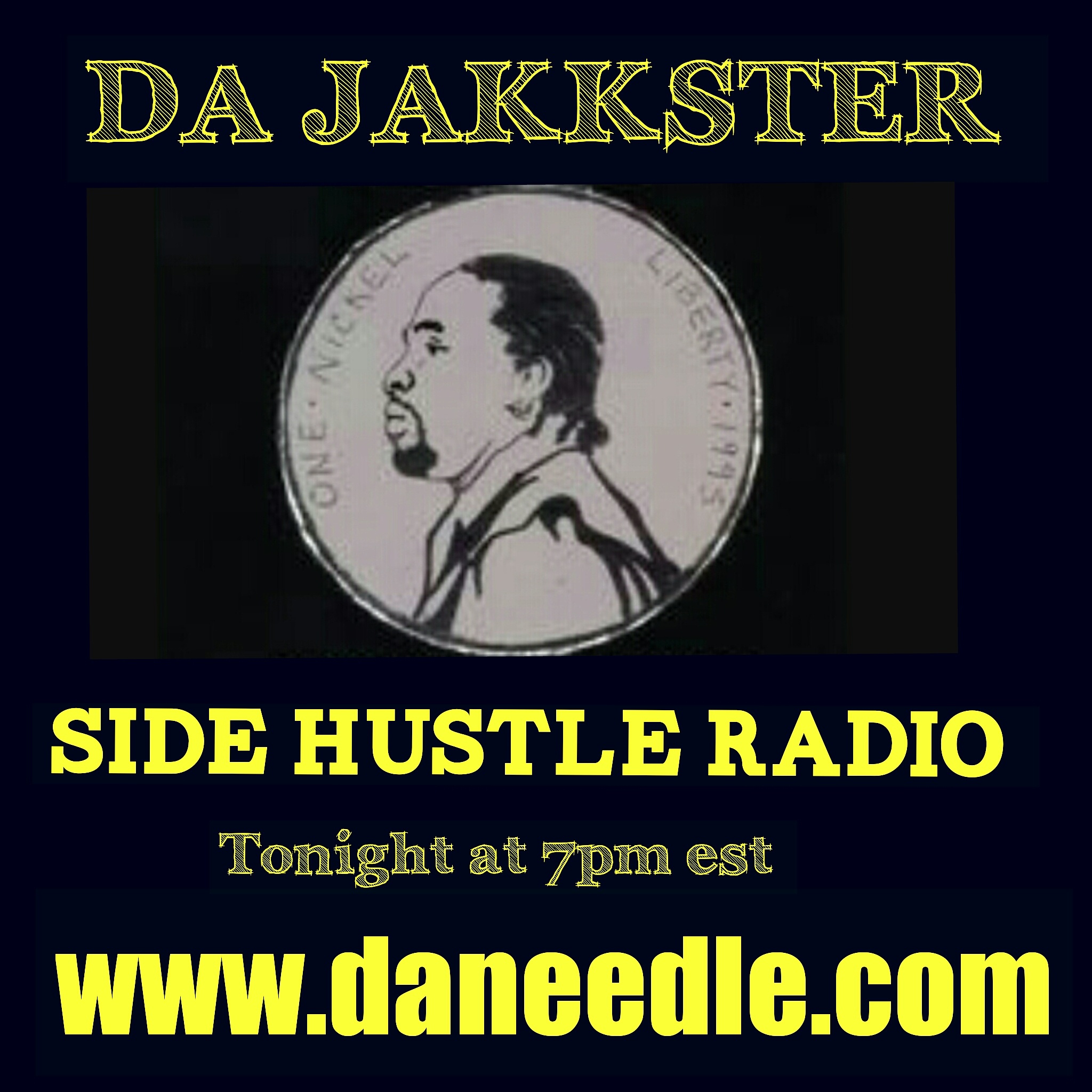 Side Hustle Radio with Da Jakkester